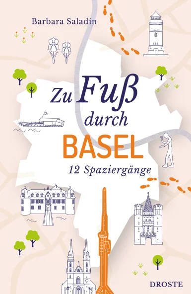 Cover des Buches "Zu Fuß durch Basel" aus dem Droste Verlag