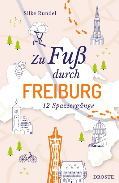 Cover des Buches "Zu Fuß durch Freiburg" aus dem Droste Verlag